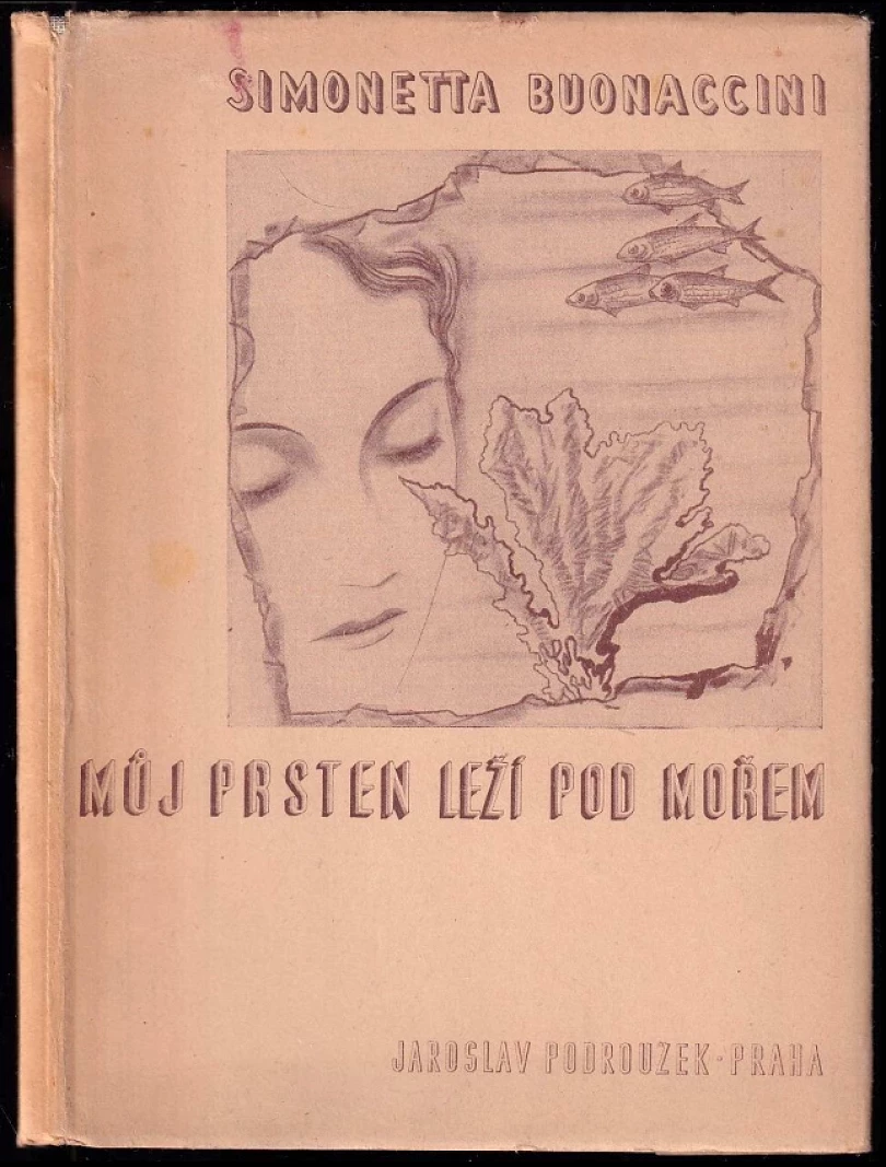 Můj prsten leží pod mořem (Simonetta Buonaccini, 1942)