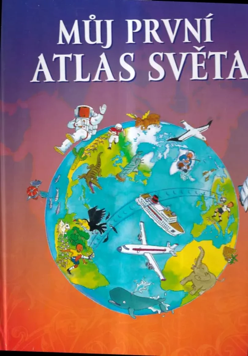 Levně Můj první atlas světa (Deborah Chancellor, 2008)