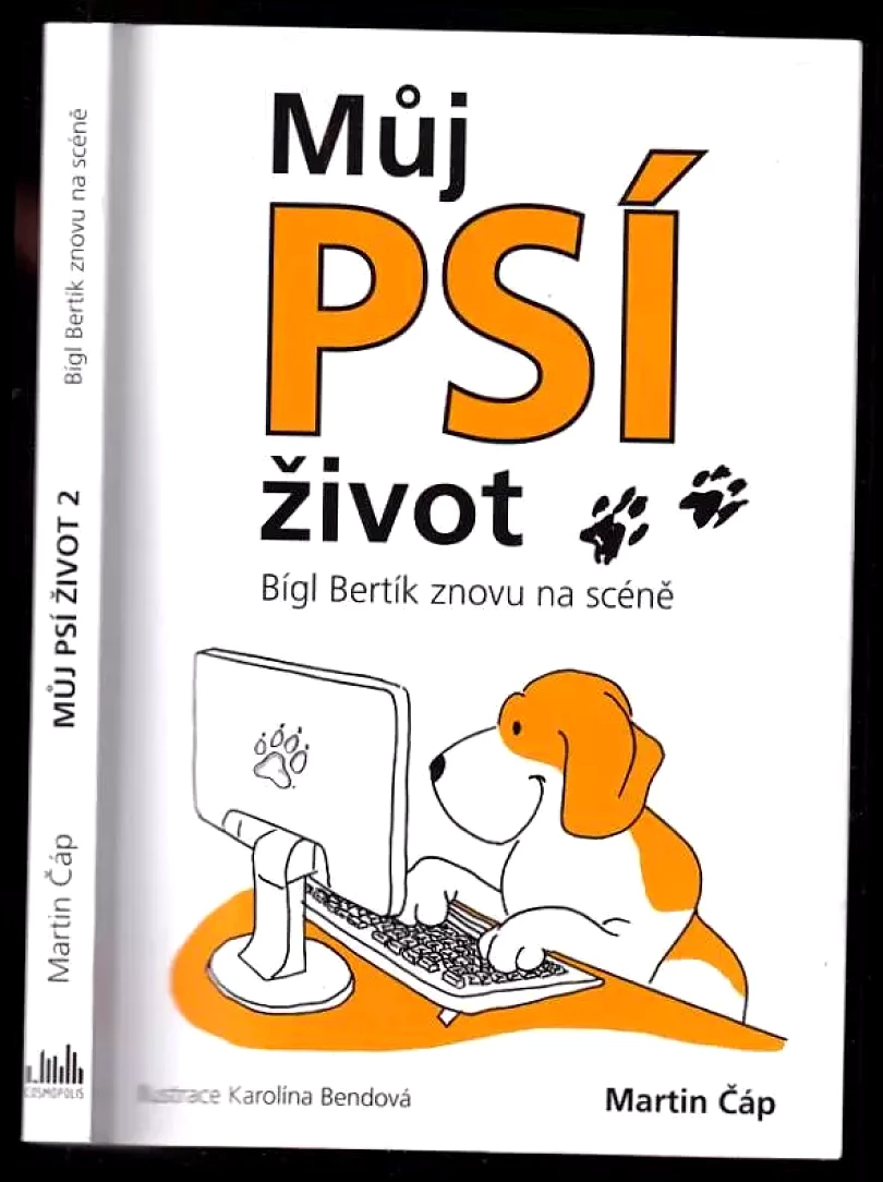 Můj psí život - bígl Bertík znovu na scéně (Martin Čáp, 2018)