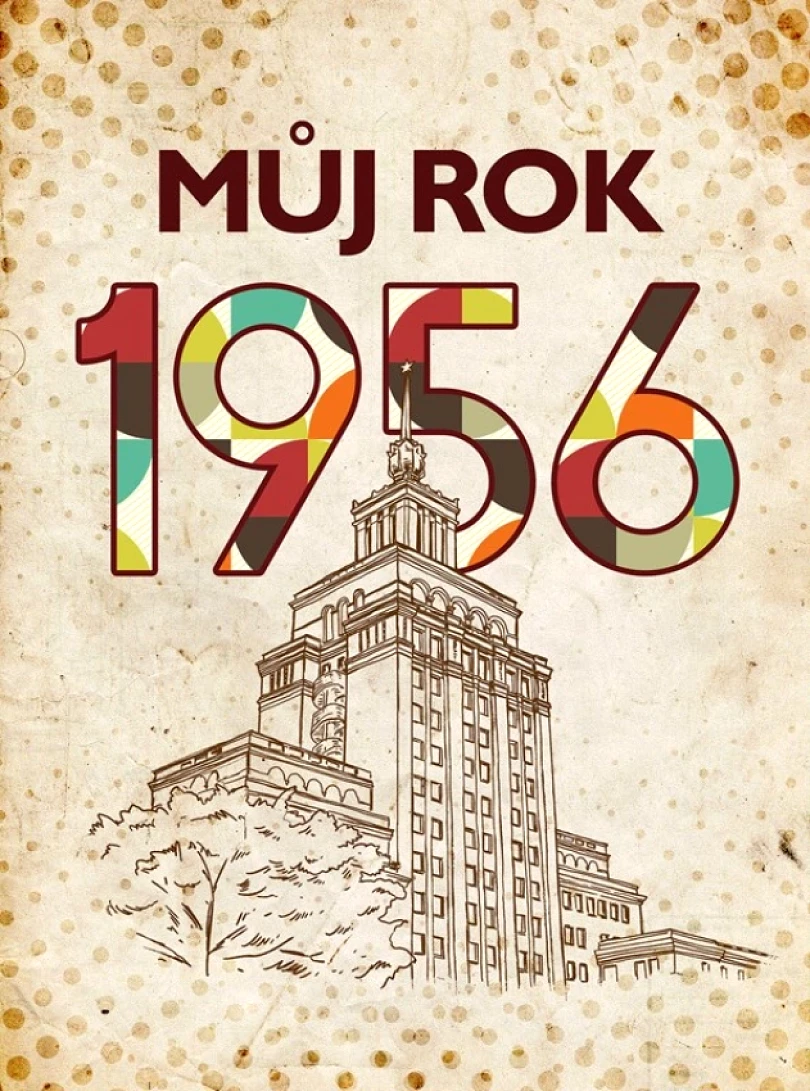 Levně Můj rok 1956 (Jarmila Frejtichová, 2025)
