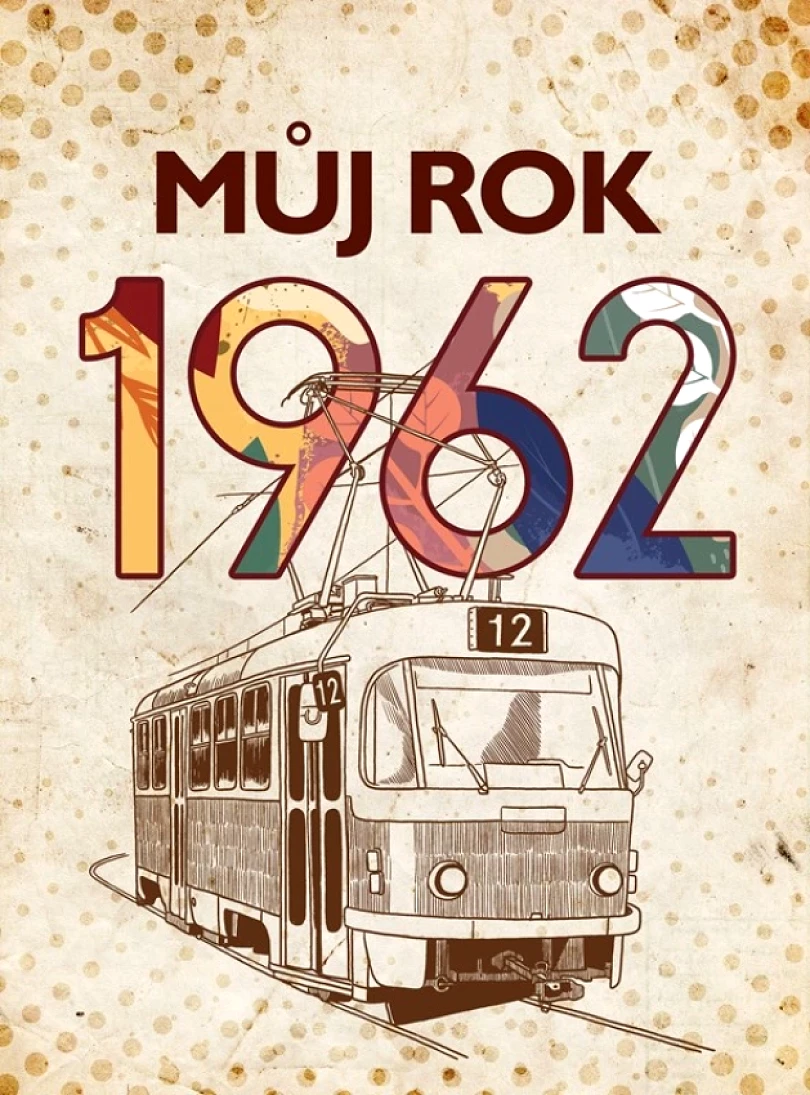 Levně Můj rok 1962 (Breuerová Alena, 2023)