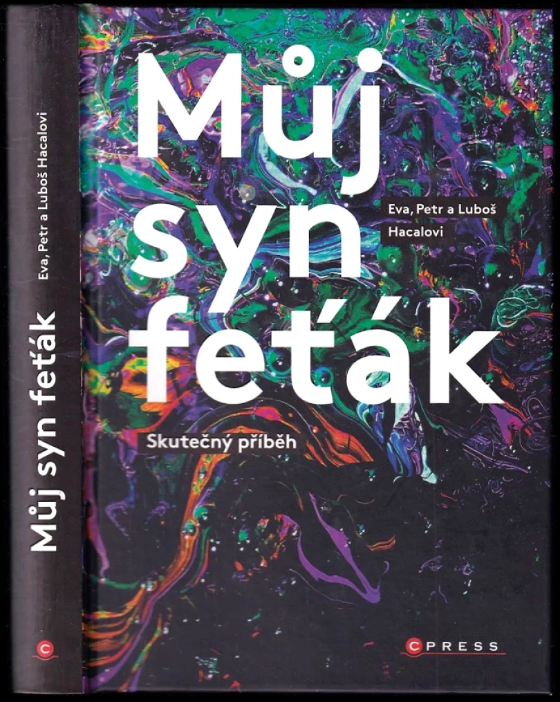 Můj syn feťák (Luboš Hacala, 2021)