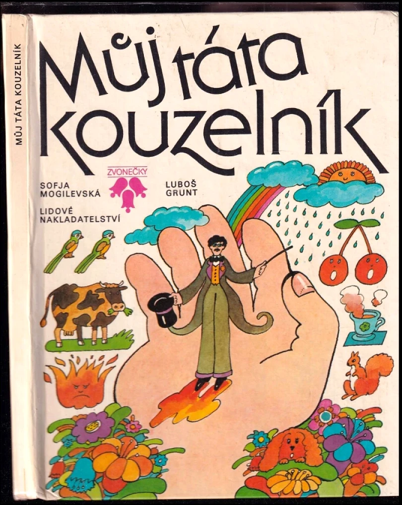 Levně Můj táta kouzelník (Sof'ja Abramovna Mogilevskaja, 1988)
