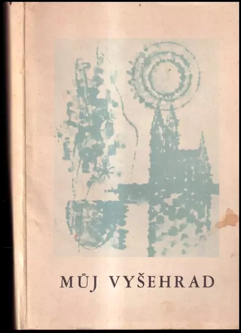 Levně Můj Vyšehrad (Vladimír Jandejsek, 1970)
