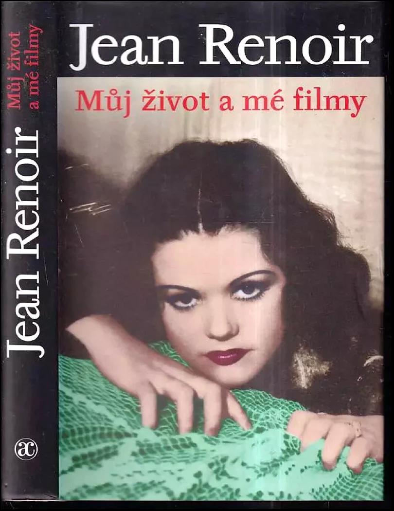 Levně Můj život a mé filmy (Jean Renoir, 2004)