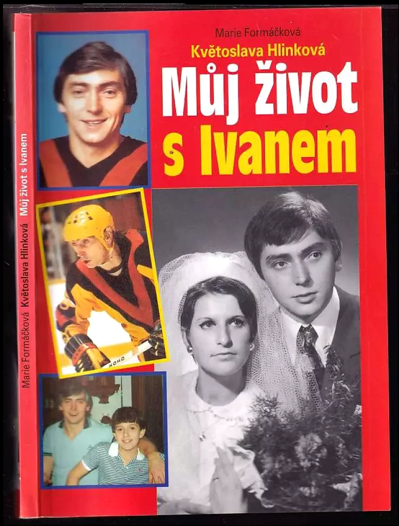 Levně Můj život s Ivanem (Marie Formáčková, 2000)