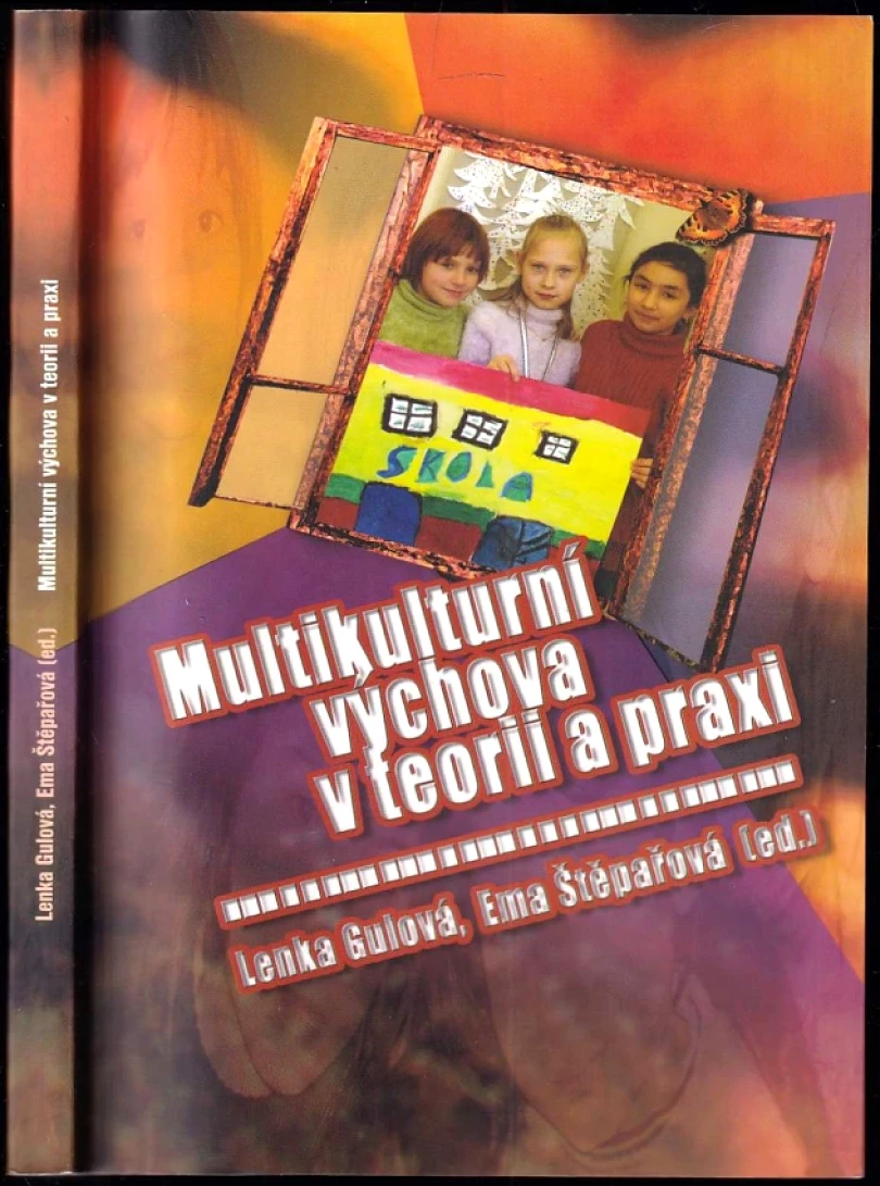 Levně Multikulturní výchova v teorii a praxi (, 2004)