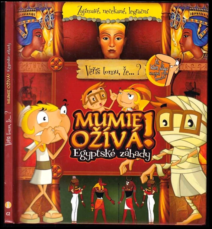 Mumie ožívá! (Peter A Stork, 2008)