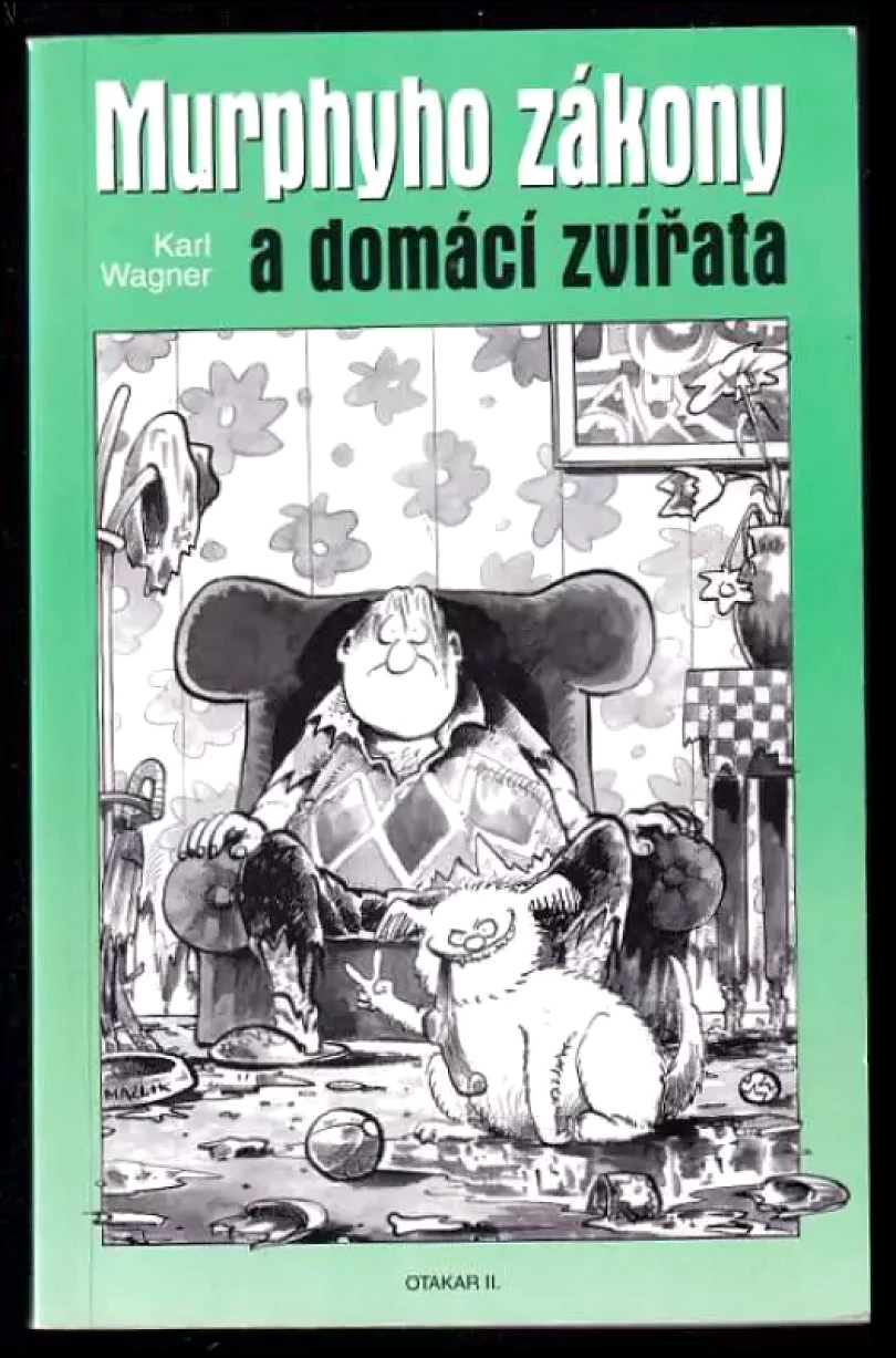 Levně Murphyho zákony a domácí zvířata (Karl Wagner, 2000)