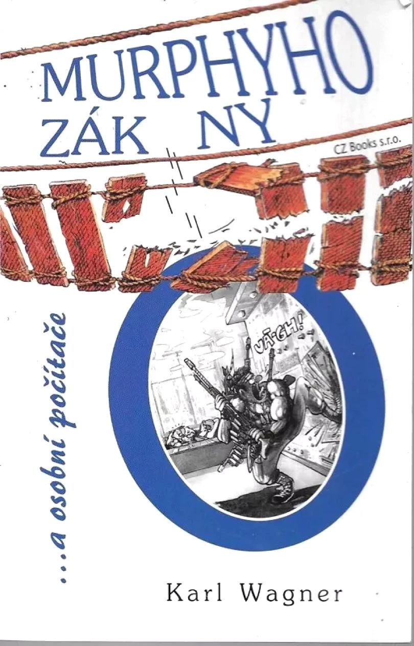 Murphyho zákony a osobní počítače (Karl Wagner, 2006)