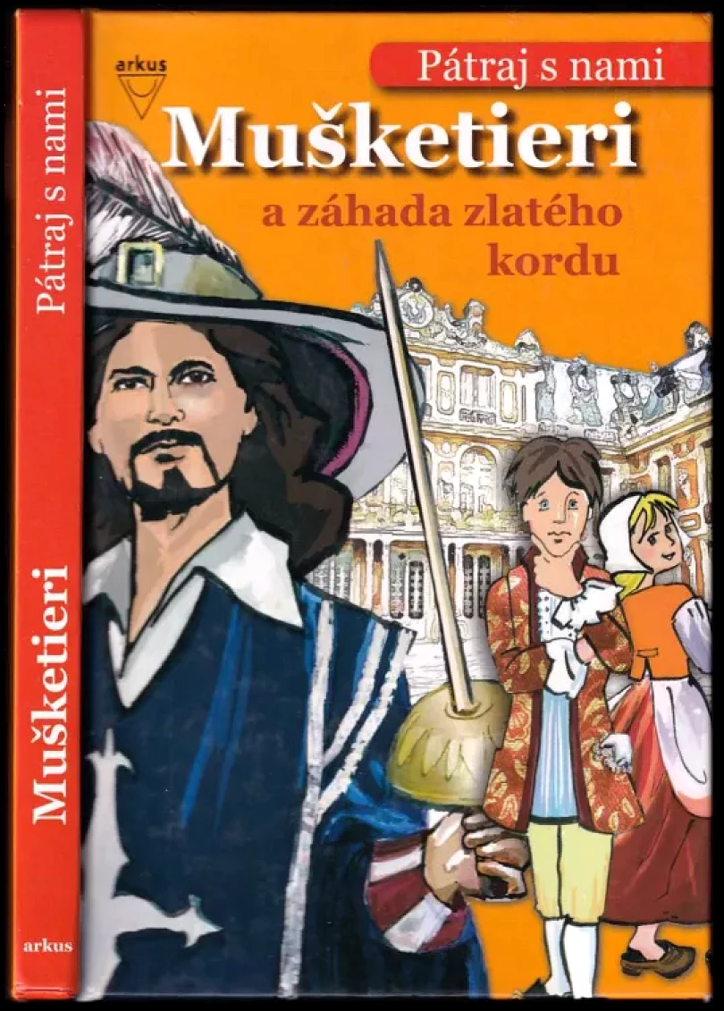 Levně Mušketieri a záhada zlatého kordu (Christa Pöppelmann, 2009)