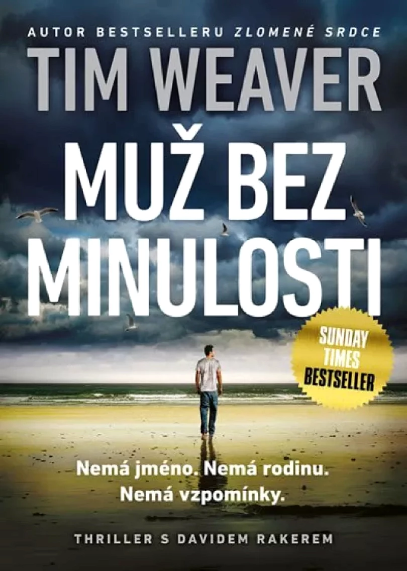 Muž bez minulosti (Tim Weaver, 2019)