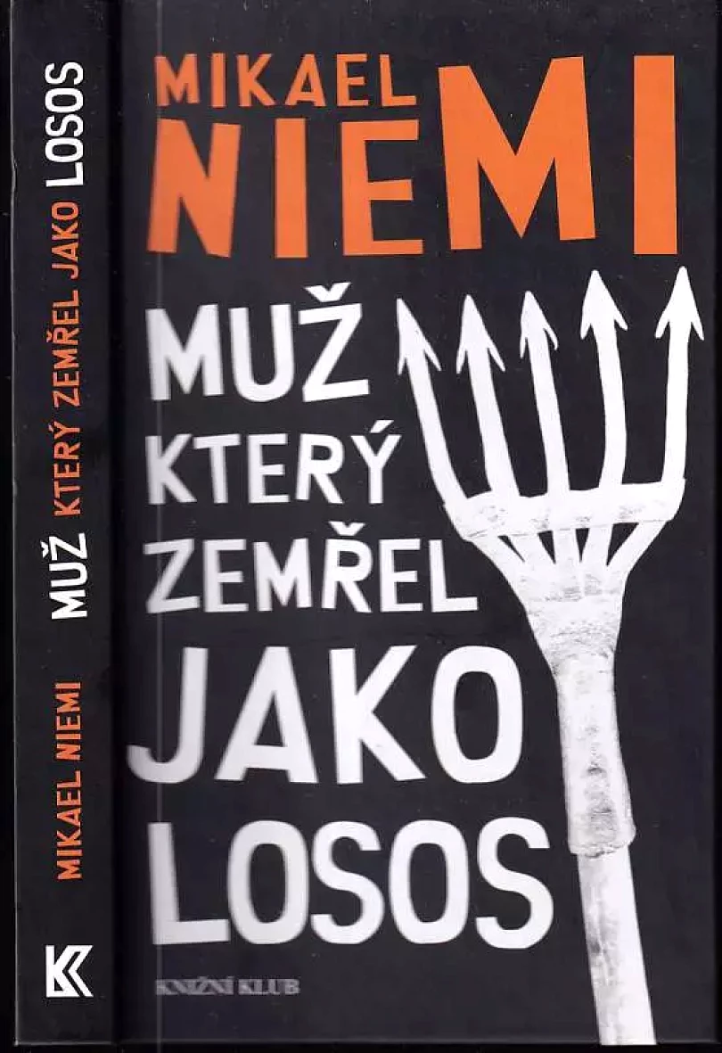 Levně Muž, který zemřel jako losos (Mikael Niemi, 2010)