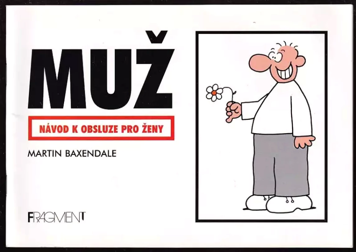 Muž (Martin Baxendale, 2001)