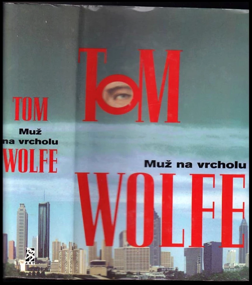 Muž na vrcholu (Tom Wolfe, 2000)