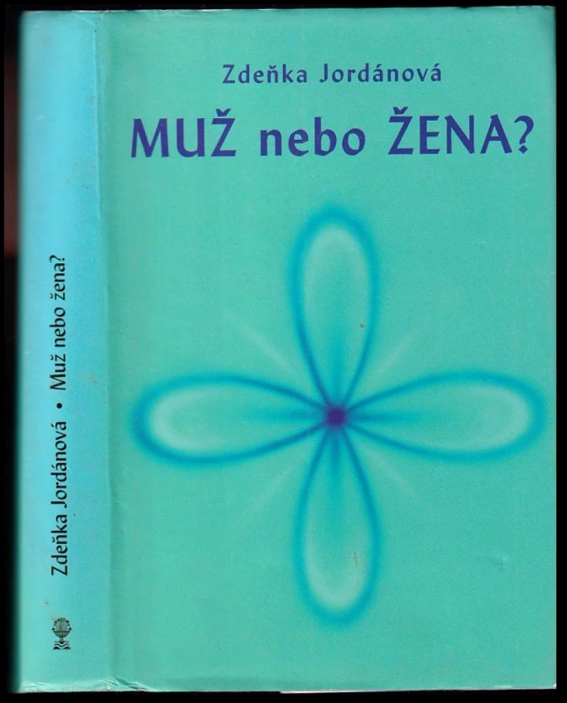Muž nebo žena? (Zdeňka Jordánová, 2007)