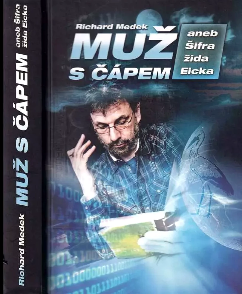 Levně Muž s čápem aneb Šifra žida Eicka (Richard Medek, 2015)