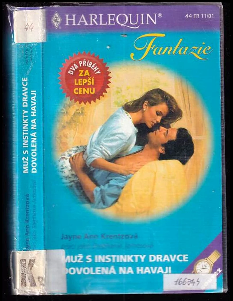 Muž s instinkty dravce ; Dovolená na Havaji (Stephanie James, 2001)