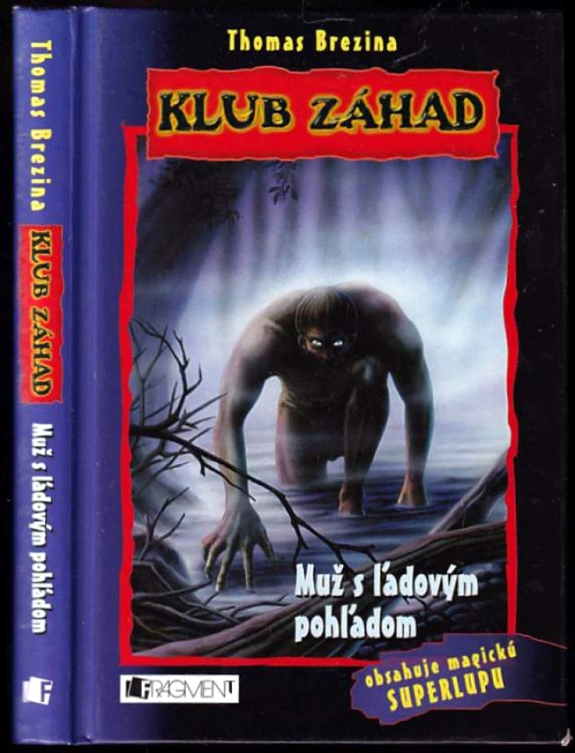 Levně Muž s ľadovým pohľadom (Thomas C. Brezina, 2010)