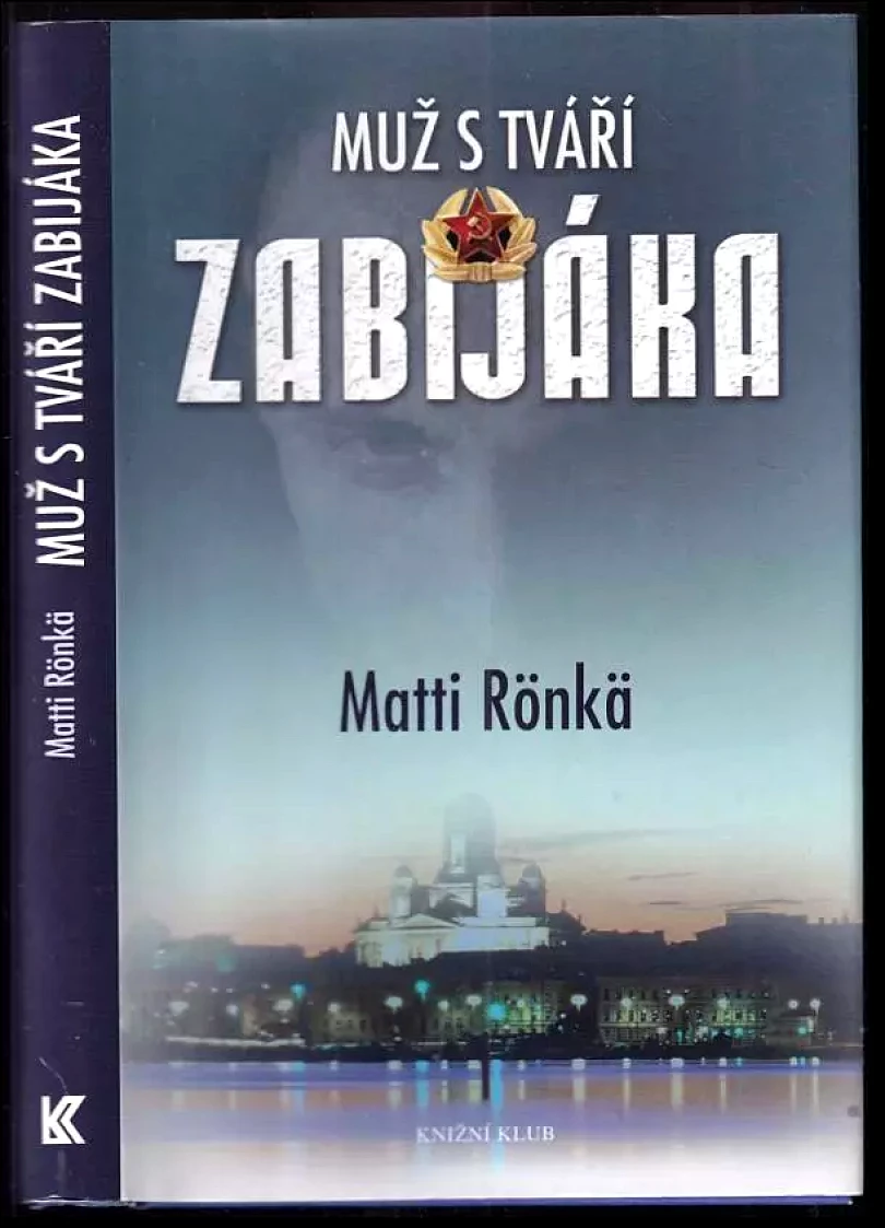 Muž s tváří zabijáka (Matti Rönkä, 2011)