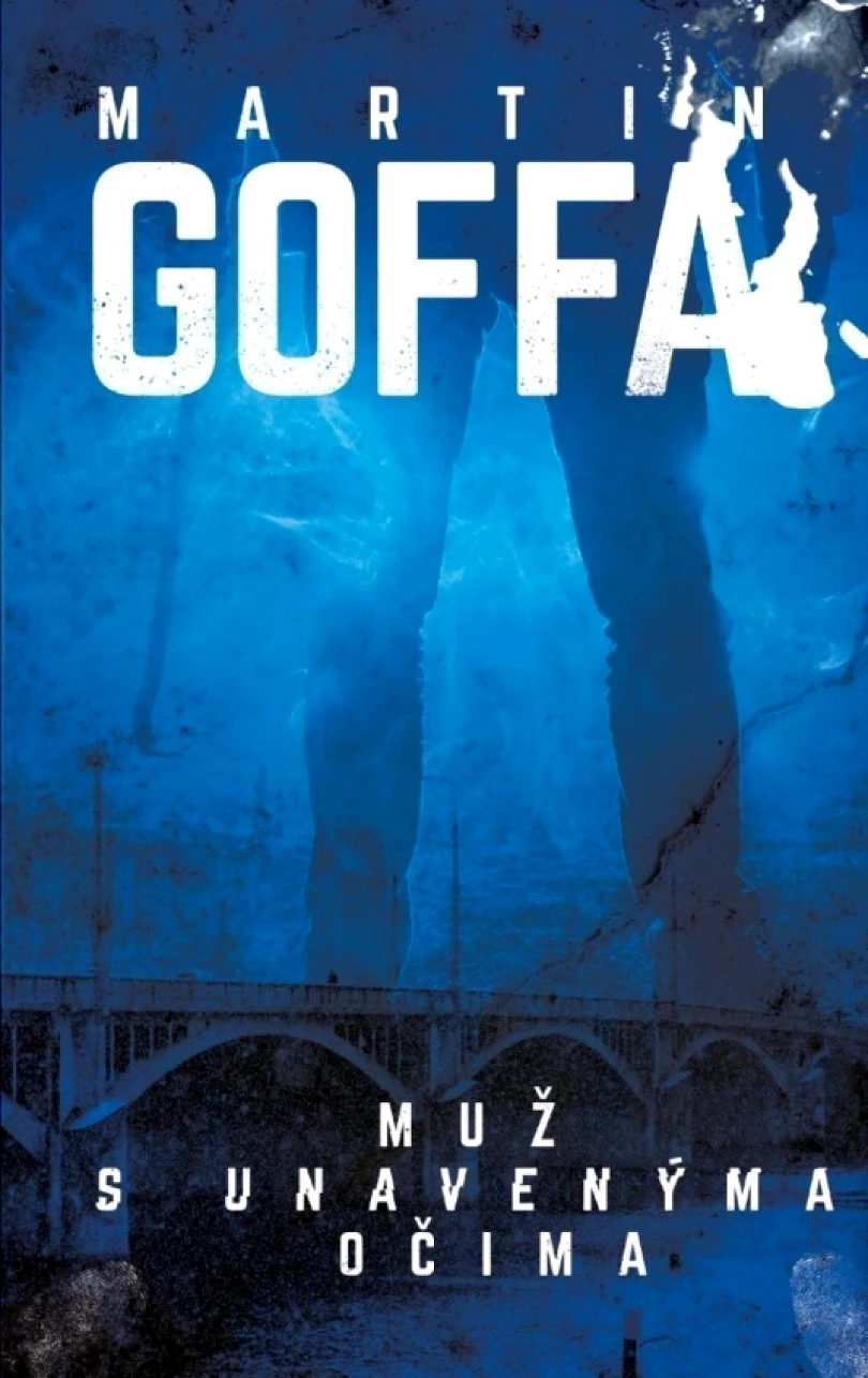 Levně Muž s unavenýma očima (Martin Goffa, 2021)