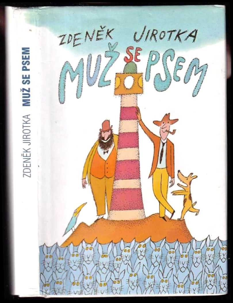 Muž se psem (Zdeněk Jirotka, 2006)
