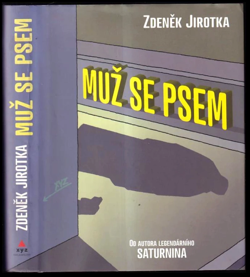 Muž se psem (Zdeněk Jirotka, 2010)