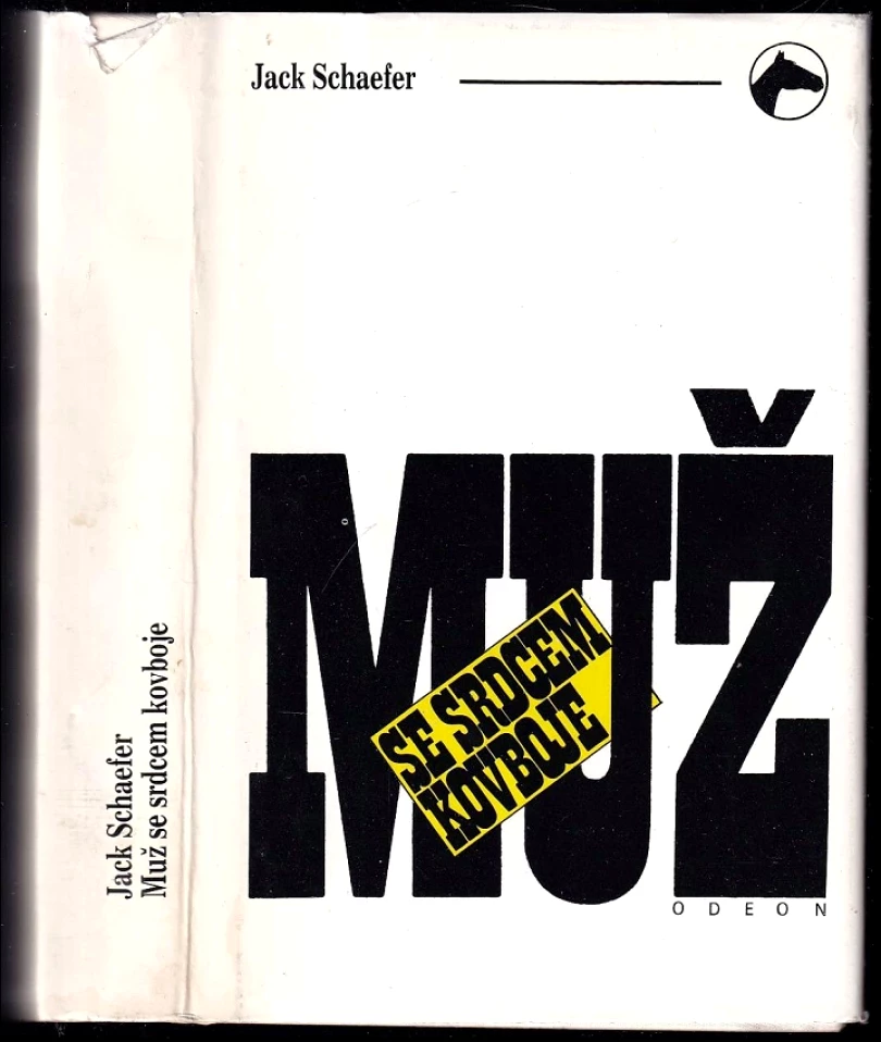 Muž se srdcem kovboje (Jack Schaefer, 1987)