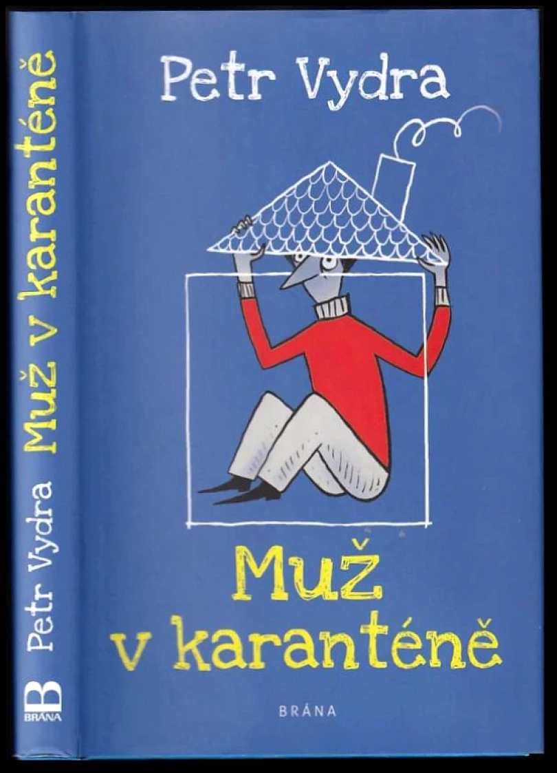 Levně Muž v karanténě (Petr Vydra, 2021)