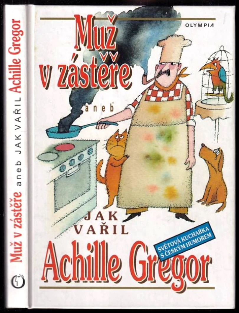 Levně Muž v zástěře, aneb, Jak vařil Achille Gregor (Achille Gregor, 1999)