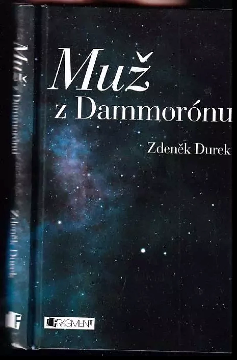 Muž z Dammorónu (Zdeněk Durek, 2013)