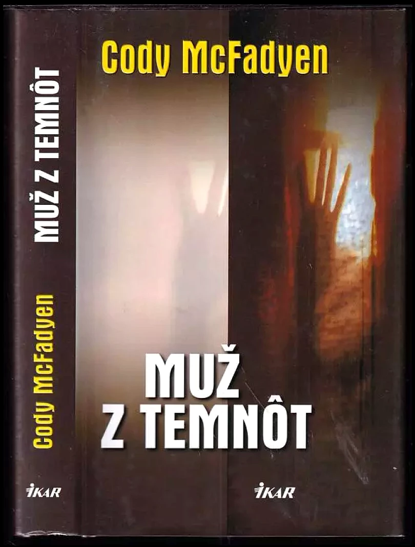 Muž z temnôt (Cody Mcfadyen, 2006)