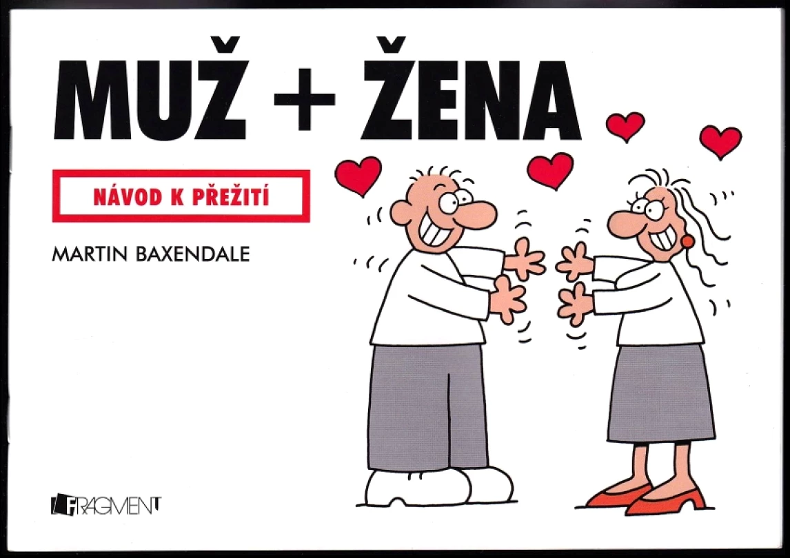 Levně Muž + žena (Martin Baxendale, 2009)