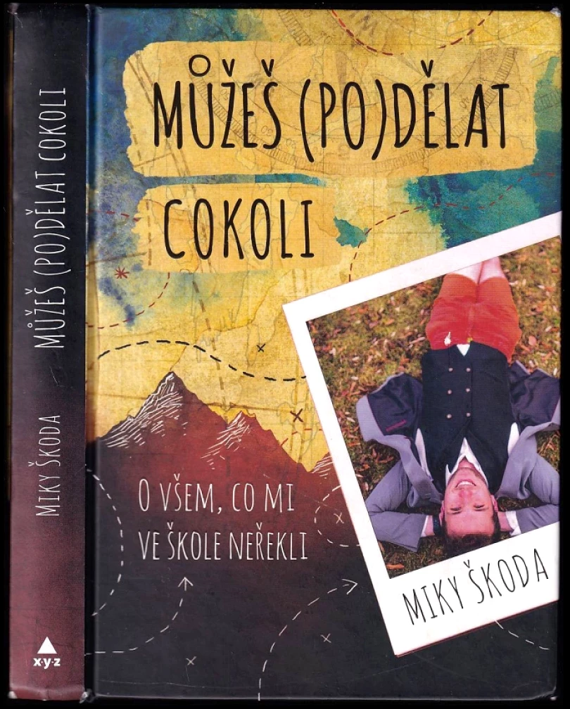 Můžeš (po)dělat cokoli (Miky Škoda, 2019)