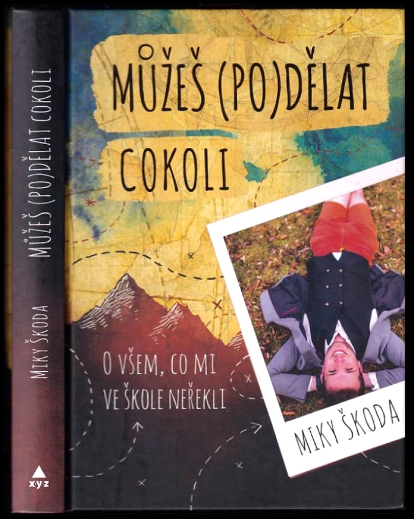 Můžeš (po)dělat cokoli (Škoda Miky, 2019)