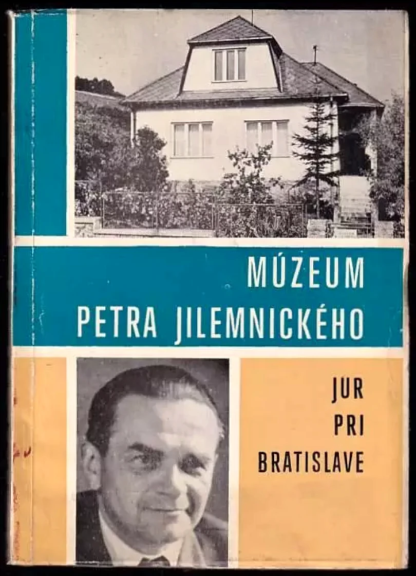 Levně Múzeum Petra Jilemnického v Jure pri Bratislave (Peter Jilemnický, 1966)
