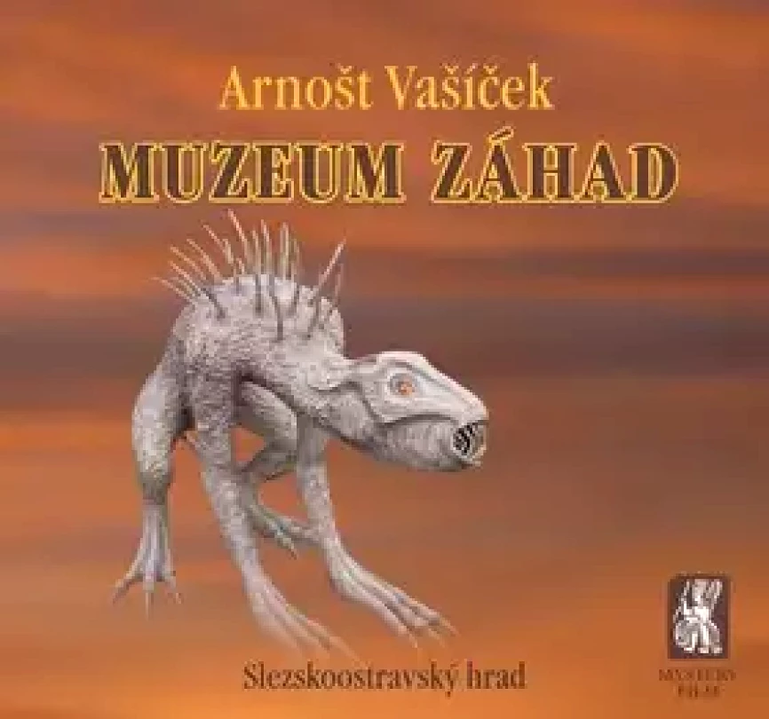 Muzeum záhad (Arnošt Vašíček, 2017)