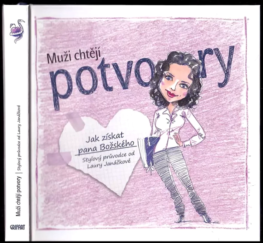 Levně Muži chtějí potvory (Laura Janáčková, 2013)