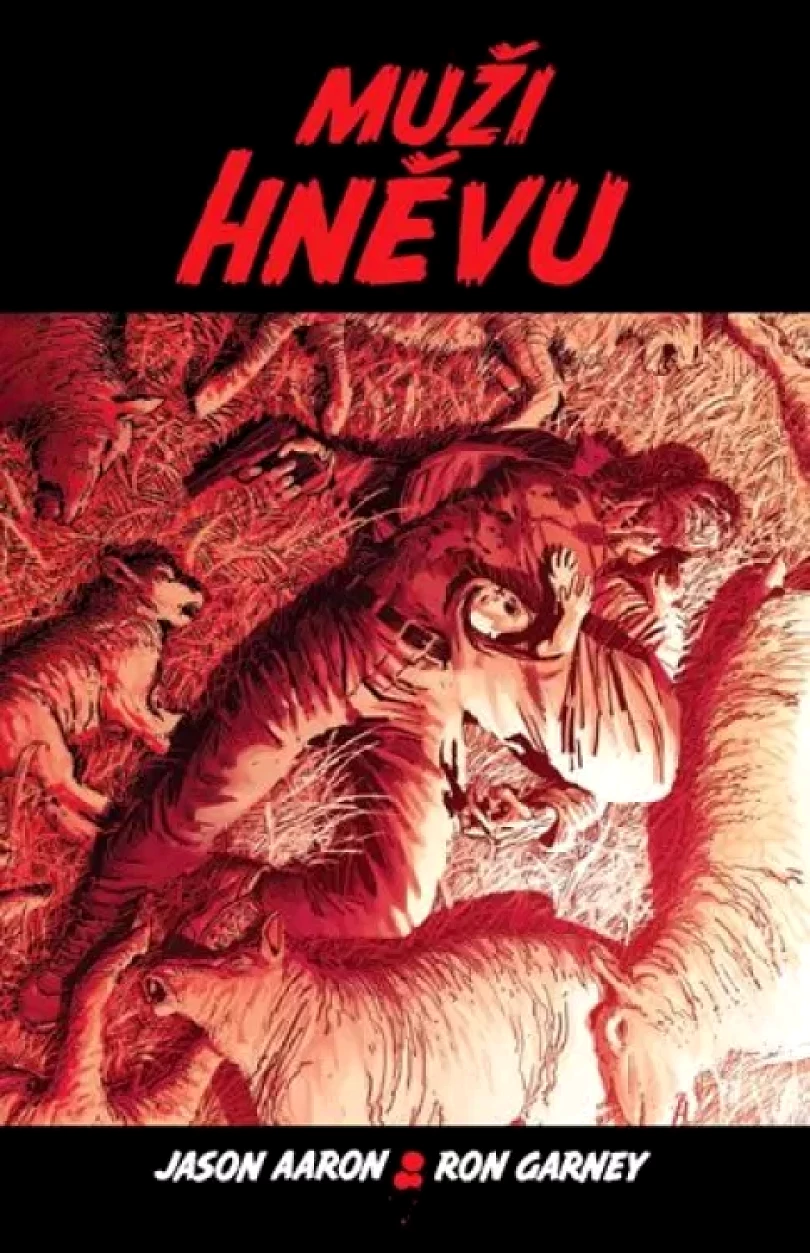Muži hněvu (Jason Aaron, 2016)