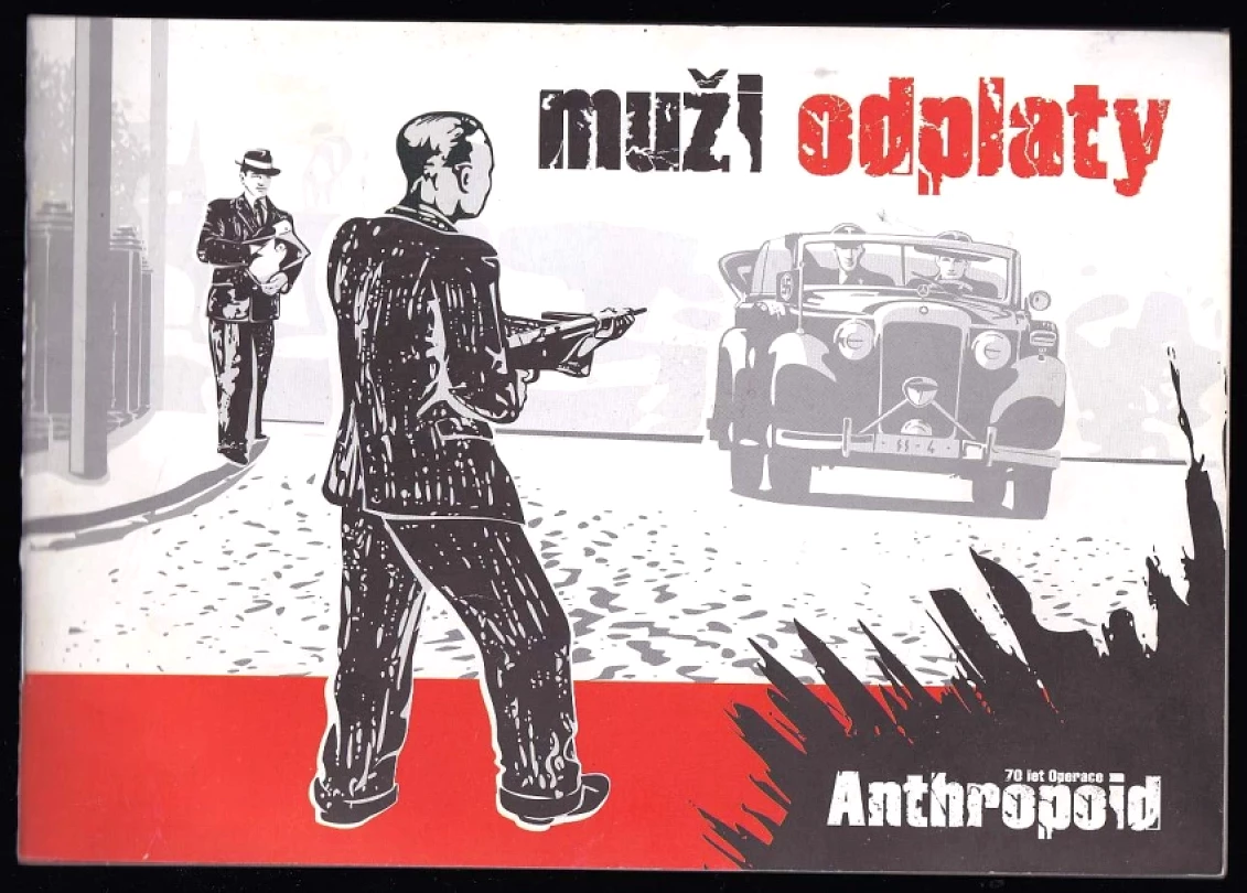 Levně Muži odplaty (Reinhard Heydrich, 2012)