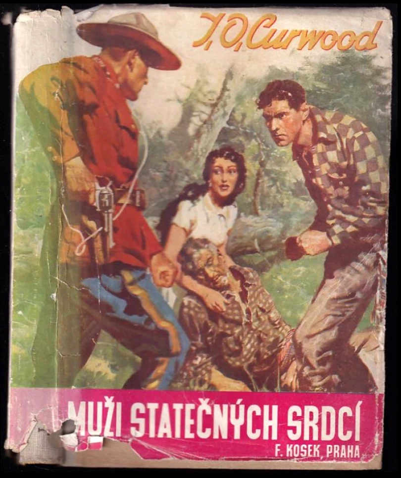 Muži statečných srdcí (James Oliver Curwood, 1947)