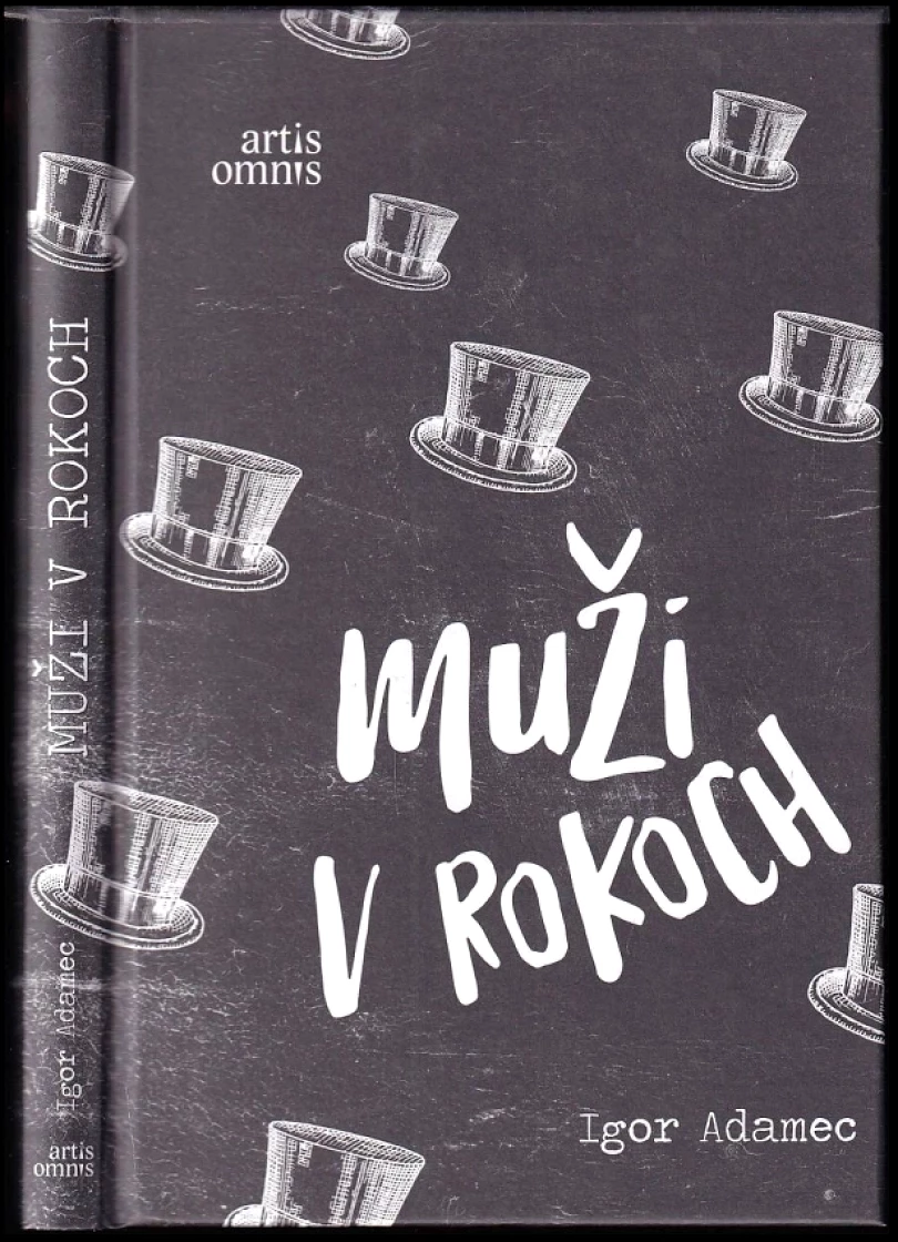 Levně Muži v rokoch (Igor Adamec, 2021)