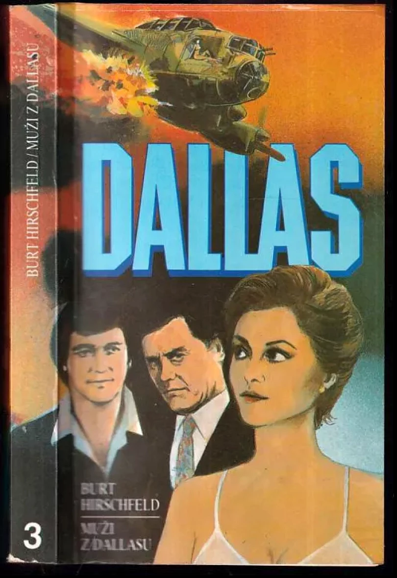 Levně Muži z Dallasu (Burt Hirschfeld, 1992)