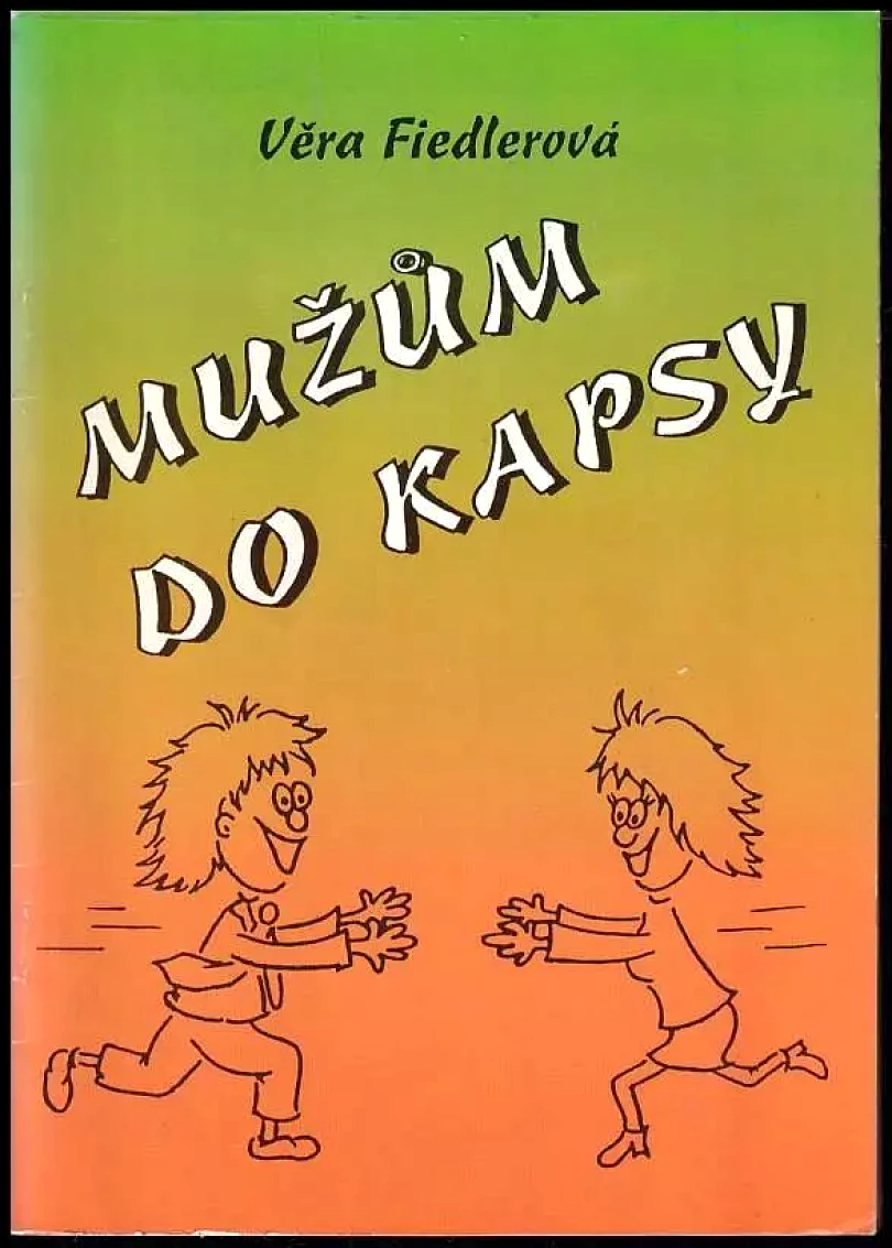 Mužům do kapsy (Věra Fiedlerová, 1991)