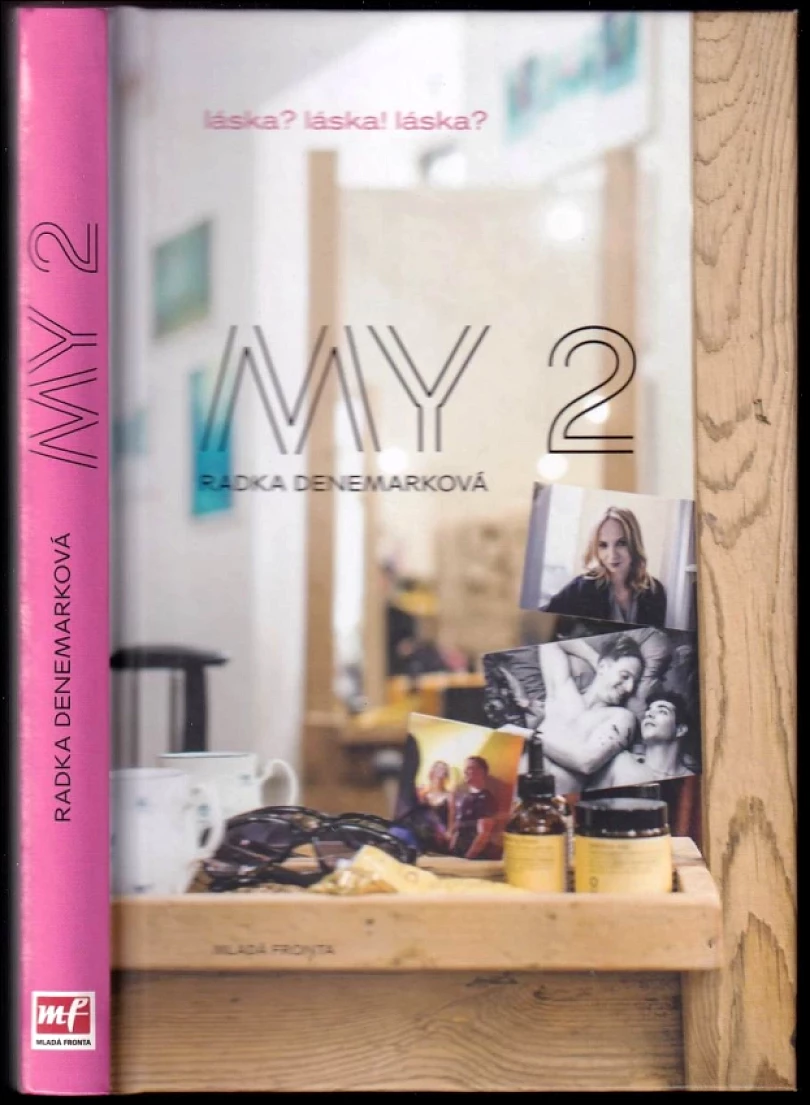 My 2 (Radka Denemarková, 2014)