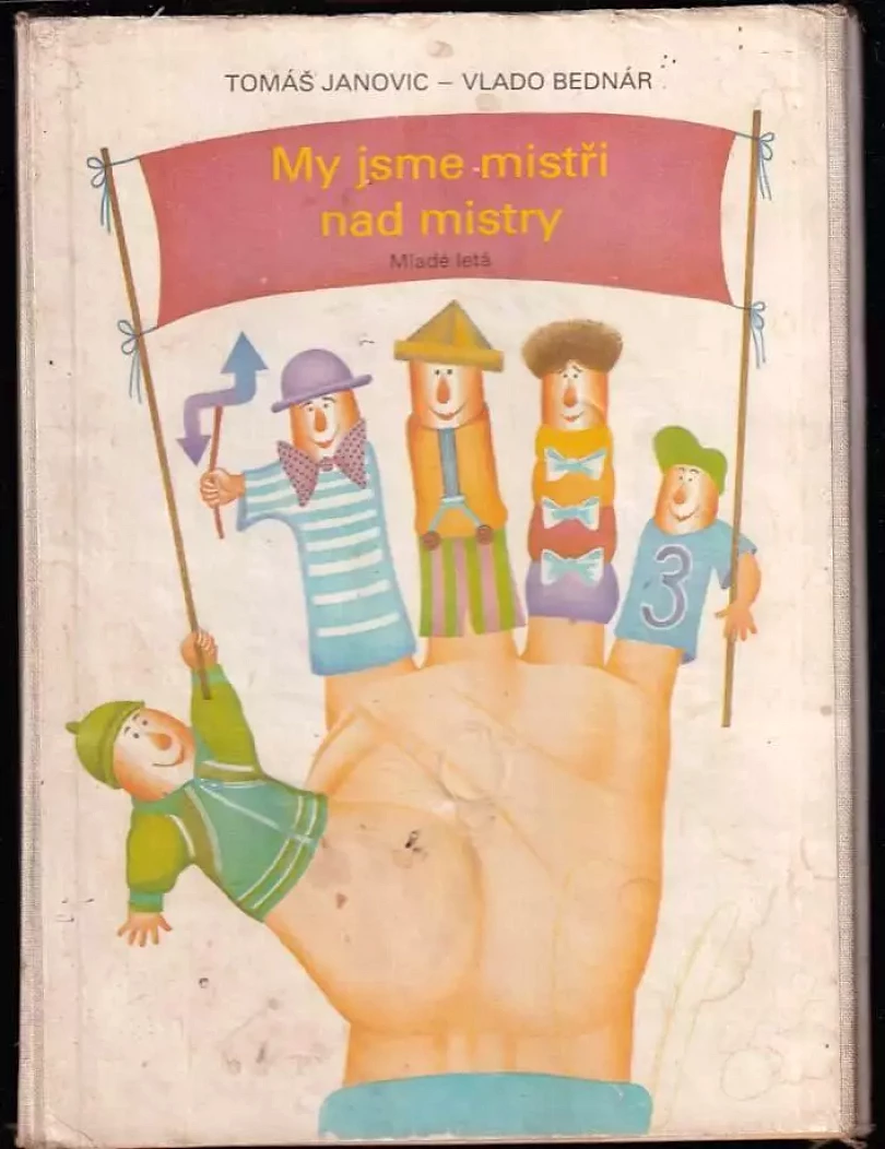 Levně My jsme mistři nad mistry (Tomáš Janovic, 1983)
