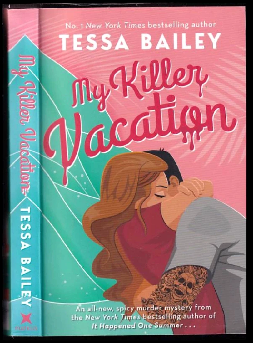 Levně My Killer Vacation (Tessa S Bailey, 2022)