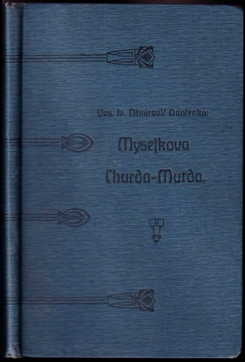 Levně Mysejkova Churda-Murda (Vasilij Ivanovič Nemirovič-Dančenko, 1910)