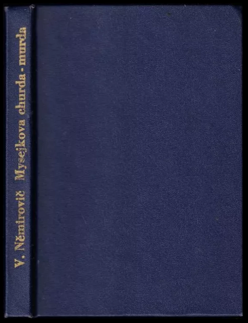 Levně Mysejkova Churda-Murda (Vasilij Ivanovič Nemirovič-Dančenko, 1928)