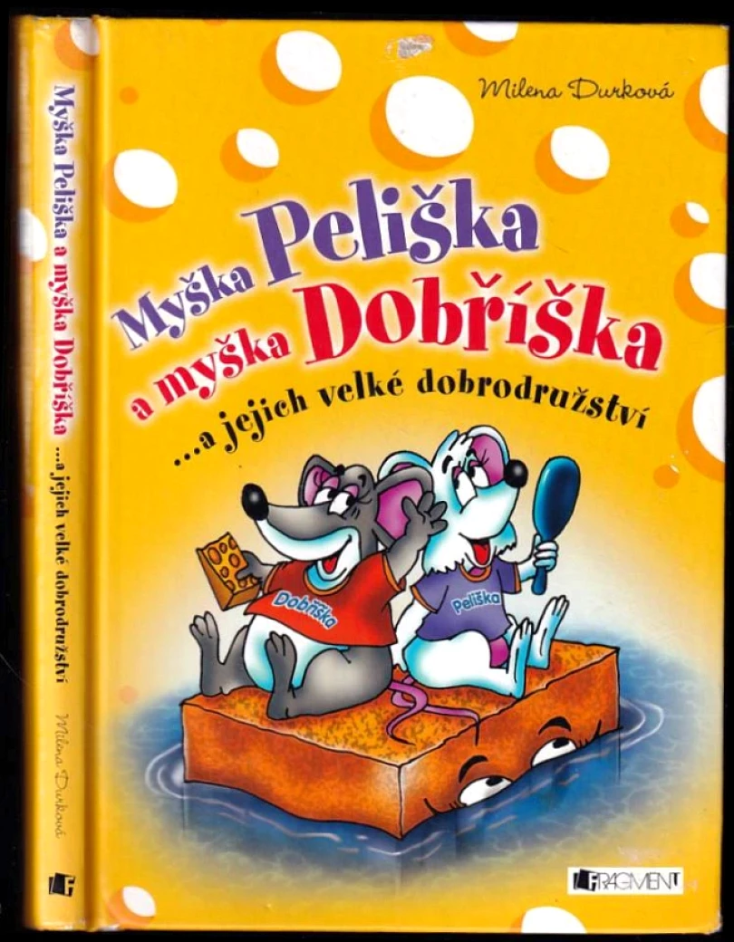 Levně Myška Peliška a myška Dobříška (Milena Durková, 2013)